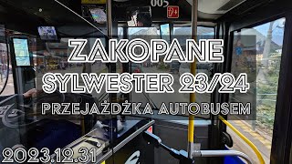 🔴Zakopane przejazd autobusem w Sylwestra 20231231 ASMR [upl. by Raseda]