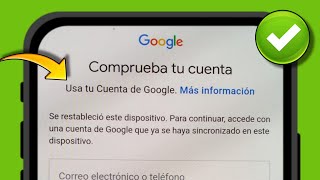 Usa tu cuenta de Google Se restableció este dispositivo ✅ SOLUCIÓN 2024 [upl. by Hillman]