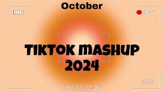 TikTok Mashup October 🧡2024🧡 Not Clean [upl. by Rahm306]