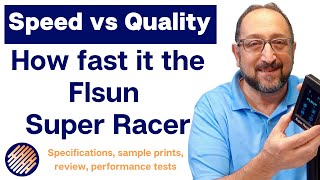 Flsun Super Racer 3d Printer Review Speed and Quality Tests [upl. by Alleul]