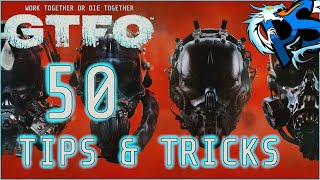 50 Tips amp Tricks On How To Improve At GTFO  GTFO Gameplay Guide [upl. by Archangel436]