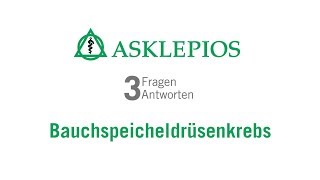 Bauchspeicheldrüsenkrebs 3 Fragen 3 Antworten  Asklepios [upl. by Corneille]