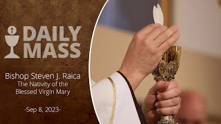 Catholic Daily Mass  Daily TV Mass  September 8 2023 [upl. by Yerxa]