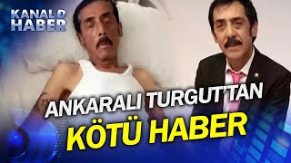 Ankaralı Turguttan Kötü Haber Geldi Üzücü Haberi Şarkıcının Kızı Duyurdu [upl. by Stesha]