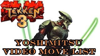 Tekken 3  Yoshimitsu Move List [upl. by Notlrac662]