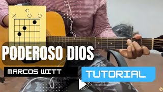 poderoso Dios mi alma clama por ti TUTORIAL con GUITARRA ACUSTICA  Marcos witt  para PRINCIPIANTES [upl. by Nylodnarb]