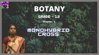 Grade  XII  Botany  Monohybrid cross  Online Class [upl. by Dur]