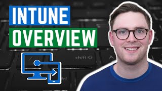 What Is Microsoft Intune Microsoft Endpoint Manager [upl. by Etnod890]