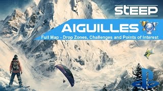 Steep Aiguilles Full Map  All Drop Zones Challenges and Points of Interest [upl. by Anaiad]