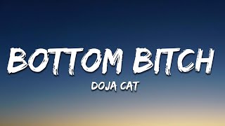 Doja Cat  Bottom Bitch Lyrics [upl. by Erdnassak]