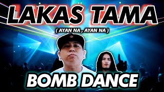 LAKAS TAMA   KRZ BombDance [upl. by Weywadt]