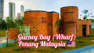 Gurney Bay Wharf Penang Malaysia 🇲🇾 [upl. by Esra]