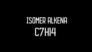 ISOMER ALKENA C7H14 [upl. by Ilamad]