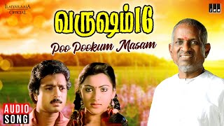 Poo Pookum Masam Song  Varusham 16  Ilaiyaraaja  Karthik  Khushbu  P Susheela  Vaali [upl. by Serena]