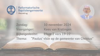 “Paulus’ visie op de gemeente van Christus”  Efeze 2 vers 1922  Kees van Kralingen [upl. by Ahtebbat]