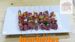 Faire de bonnes Brochettes [upl. by Agathe]