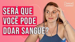 Por que precisa ter 50 kg para doar sangue vídeo 2 [upl. by Meredith313]