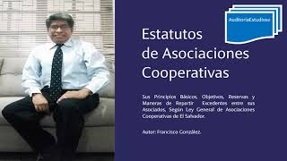 Estatutos de Asociaciones Cooperativas [upl. by Jacquette]