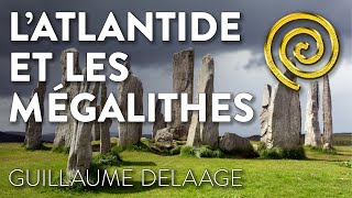 LATLANTIDE ET LES MÉGALITHES [upl. by Auop286]