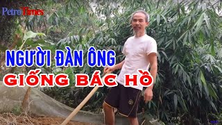 Người đàn ông giống Bác Hồ đến kỳ lạ [upl. by Janet]