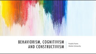 Behaviorism cognitivism and constructivism Introduction 14 [upl. by Omar]