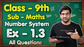 Class 9 Maths Ex 13 Q1 to Q9  Chapter 1 Number system  NCERT  MKR [upl. by Jory]