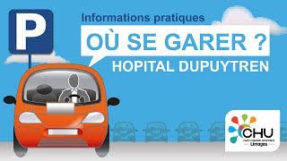 Où se garer  Hôpital Dupuytren [upl. by Yrojram]