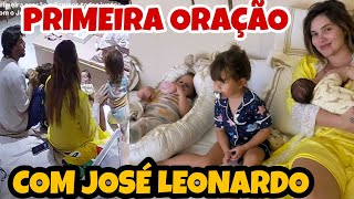 ❤️VIRGÍNIA FONSECA FEZ PRIMEIRA ORAÇÃO COM JOSÉ LEONARDO JUNTO FAMÍLIA REUNIDA ❤️ [upl. by Ainival]