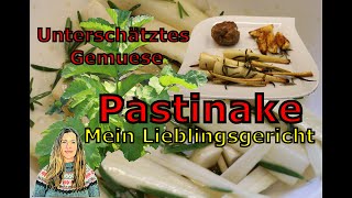 Pastinake die stiefmuetterlich behandelte Schwester der Möhre  mein Lieblingsgericht [upl. by Nuahsar]