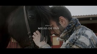 SHARIF  MIGAS DE PAN Videoclip Oficial [upl. by Kimmi]