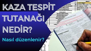 TRAFİK KAZASI TESPİT TUTANAĞI NASIL DOLDURULURDÜZENLENİR  Dikkat edilmesi gerekenler nelerdir [upl. by Pirnot]