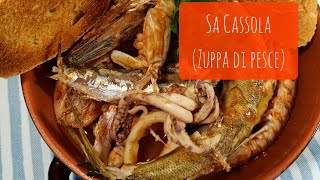 Sa Cassola  Zuppa di pesce [upl. by Fronniah]