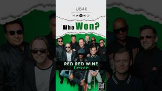 Epic Battle of Melodies UB40’s ‘Red Red Wine’ Cover Showdown [upl. by Ennairb]