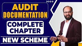 Audit Documentation  Auditing and Ethics  CA Inter Sep 2024  CA Inter Audit Chapter 6 New Scheme [upl. by Sitnerp171]