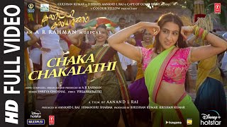 Full Video Chaka Chakalathi Galatta Kalyaanam  ARRahman AkshayKSara AKDhanush ShreyaAanand [upl. by Tifanie]