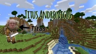 Titus Andronicus [upl. by Neelhtac]