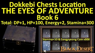 The Eyes of Adventure Book 6 Dokkebi Chest Location Adventure Journal Guide Black Desert BDO [upl. by Qerat]