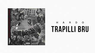 Hardo  Trapilli Bru ft Deezlee Official Audio [upl. by Ibrab]