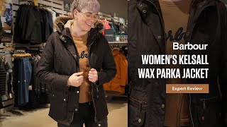 Barbour Kelsall Wax Parka Jacket  Women’s Expert Review 2023 [upl. by Doreen]