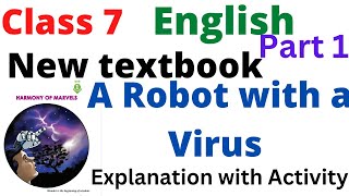 Class 7 New English Unit 1 A Robert with A virus textbook explanation and activity Class 7 English [upl. by Leonard]