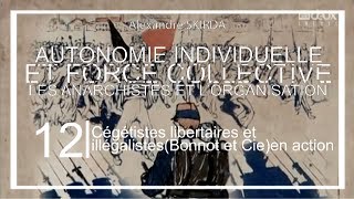 LECTURE 2 1220 Cégétistes libertaires et illégalistes en action [upl. by Ahsiyn]