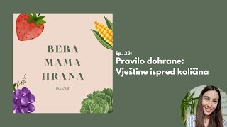 Ep 23 Pravilo dohrane  Vještine ispred količina [upl. by Yeliab578]