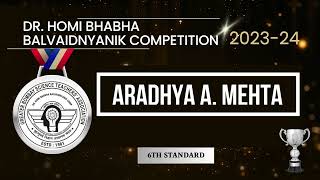 DR HOMI BHABHA PRIZE DISTRIBUTION 202324 quot Aradhya A Mehta Silver Medalquot 6th Std [upl. by Anair]