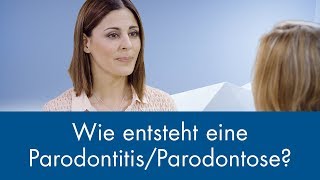 Wie entsteht eine Parodontitis  Parodontose [upl. by Ingeborg806]