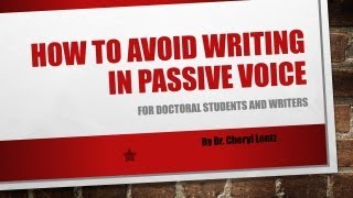 How to Avoid Writing in Passive Voice for Doctoral Writers [upl. by Head22]