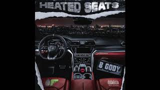 BGody  Heated Seats prod Hargo amp 800 Hertz [upl. by Stranger923]