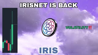 IRIS COIN IS BACK IN 2024‼️ IRISNET SEES INCREASED VOLATILITY‼️ BINANCE MONITORING IRIS CRYPTO [upl. by Saitam]