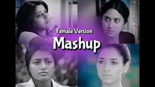 Painful Songs 💔 Female version  Mashup Praveen Max [upl. by Melgar]