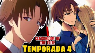 Classroom of the Elite Temporada 4 ¿ESTRENO [upl. by Yhtimit]