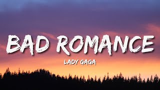 Lady Gaga  Bad Romance Lyrics🎵 [upl. by Taddeusz]